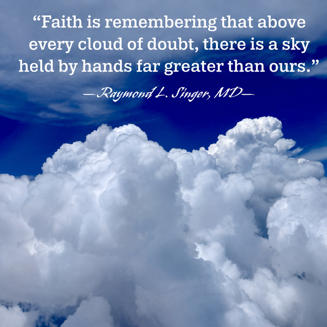 Rising Above the Clouds of Doubt